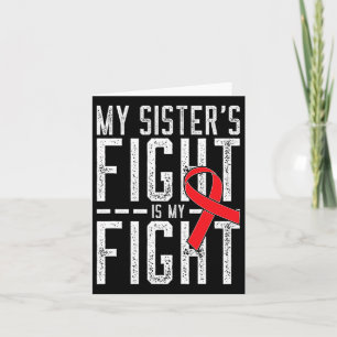 My Sister's Fight Is My Fight Blood Cancer Awarene Card