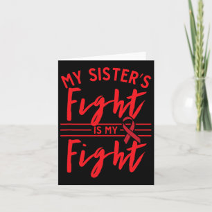 My Sister's Fight Is My Fight Blood Cancer Awarene Card