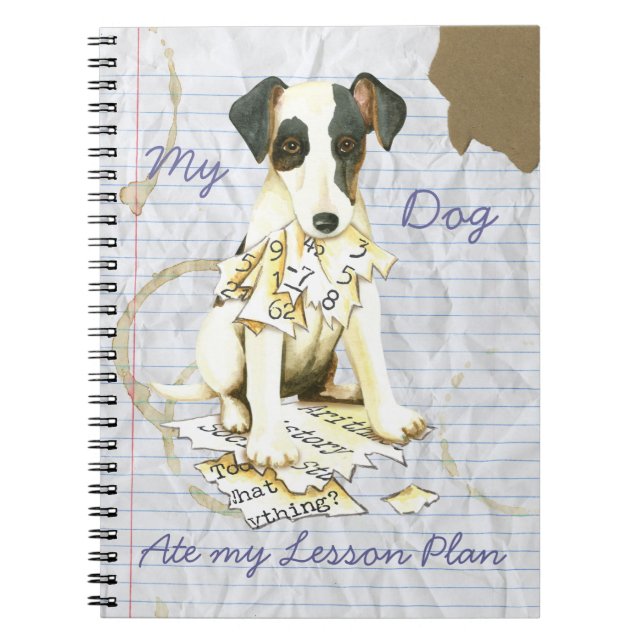 My Smooth Fox Terrier Ate My Lesson Plan Notebook (Front)