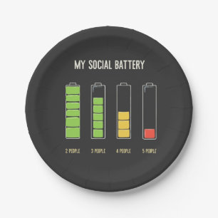 My Social Battery introvert Social Humour Paper Plate
