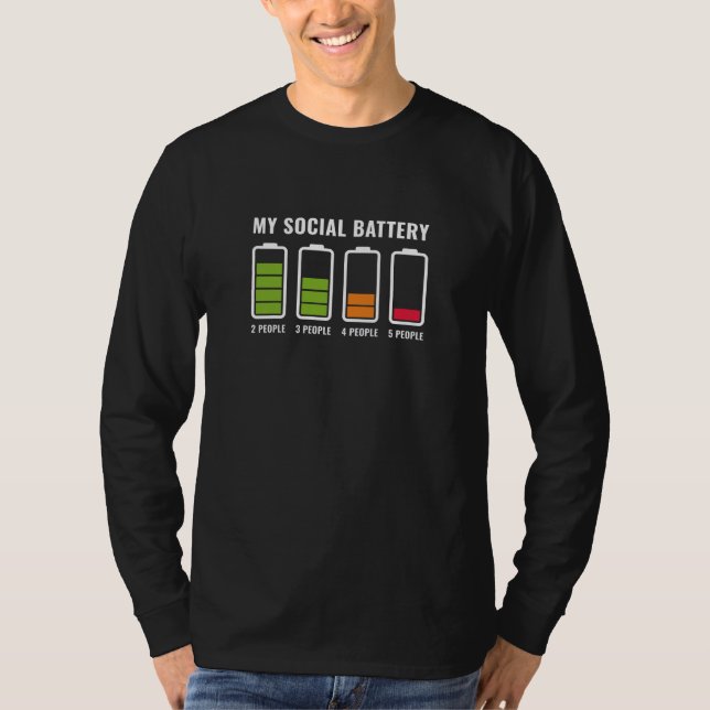My Social Battery T-Shirt (Front)
