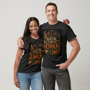 My Social Circle Is a Coven Halloween T-Shirt, T-Shirt