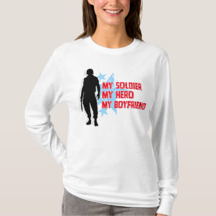 My Soldier, My Hero, My Boyfriend T-Shirt