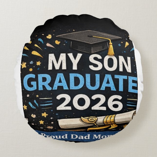 My Son Graduated 2026 Round Cushion (Front)