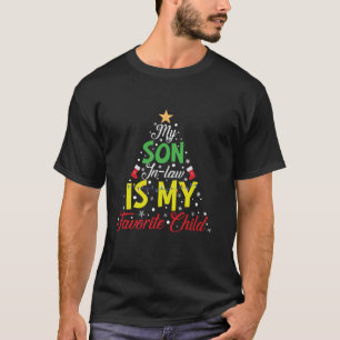 My Son In Law Is My Favorite Child Christmas Tree  T-Shirt