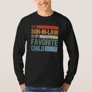 My Son In Law Is My Favorite Child Dad Mom Vintage T-Shirt