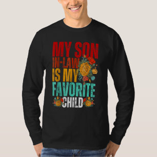 My Son In Law Is My Favorite Child Sunflower T-Shirt