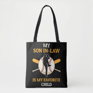 My Son In Law Is My Favourite Child Baseball Fan B Tote Bag