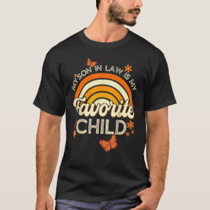 My Son In Law Is My Favourite Child Butterfly Rain T-Shirt