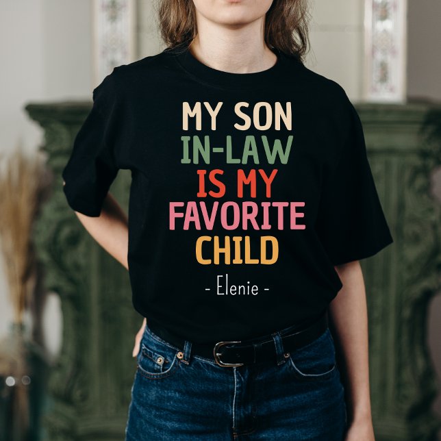 My Son In Law Is My Favourite Child Customised Gif T-Shirt (Creator Uploaded)