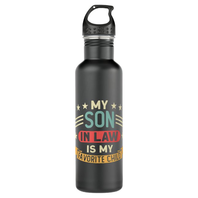 My Son In Law Is My Favourite Child Family  710 Ml Water Bottle (Front)