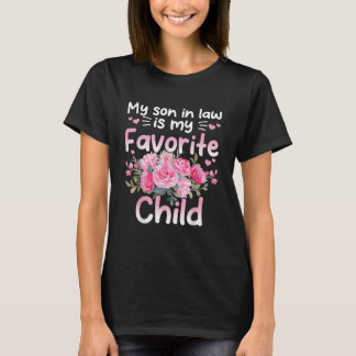 My Son in Law is My Favourite Child Funny Family T-Shirt