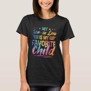 My Son In Law Is My Favourite Child Funny Family T-Shirt
