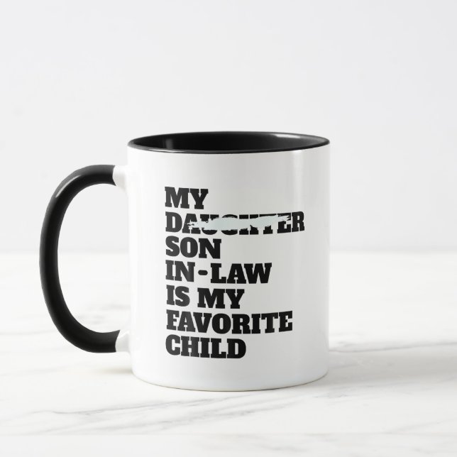 My Son In Law Is My Favourite Child Funny Mug (Left)