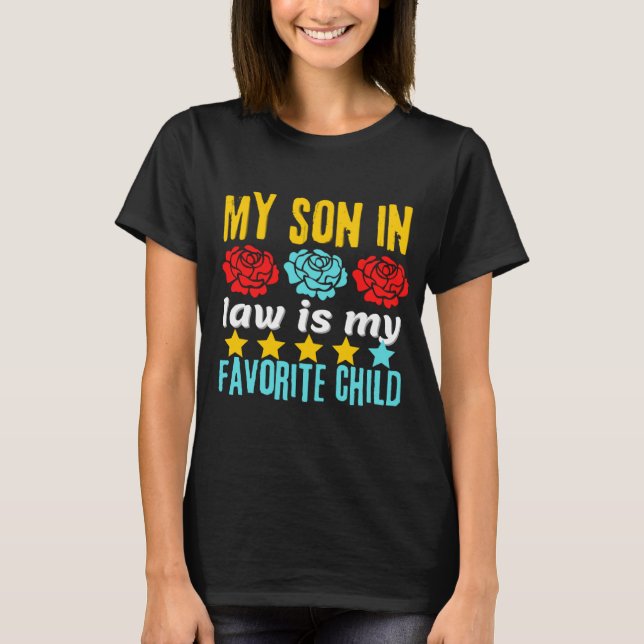 my son in law is my favourite child girls T-Shirt (Front)