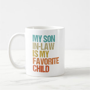 My Son In Law Is My Favourite Child Retro Family Coffee Mug