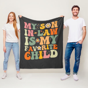 My Son In Law Is My Favourite Child Retro Groovy Fleece Blanket