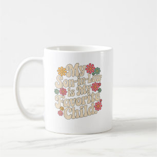 My Son-In-Law Is My Favourite Child Son Dad Mum Coffee Mug