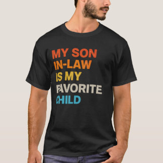 My Son-In-Law Is My Favourite Child Vintage T-Shirt