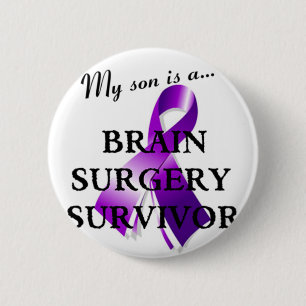 My Son Is A Brain Surgery Survivor 6 Cm Round Badge