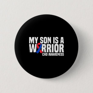My Son Is A Warrior Chd Congenital Heart Disease A 6 Cm Round Badge