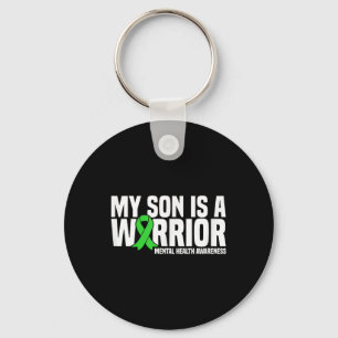 My Son Is A Warrior Green Ribbon Mental Health Awa Key Ring