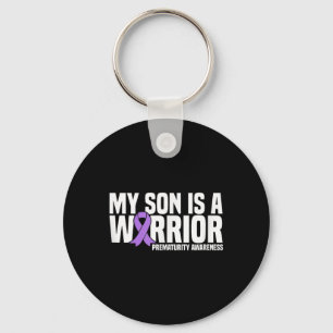 My Son Is A Warrior Nicu Prematurity Awareness Key Ring