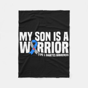 My Son Is A Warrior Type 1 Diabetes Awareness Fleece Blanket