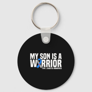 My Son is a Warrior Type 1 Diabetes Awareness  Key Ring