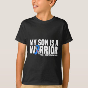 My Son is a Warrior Type 1 Diabetes Awareness T-Shirt