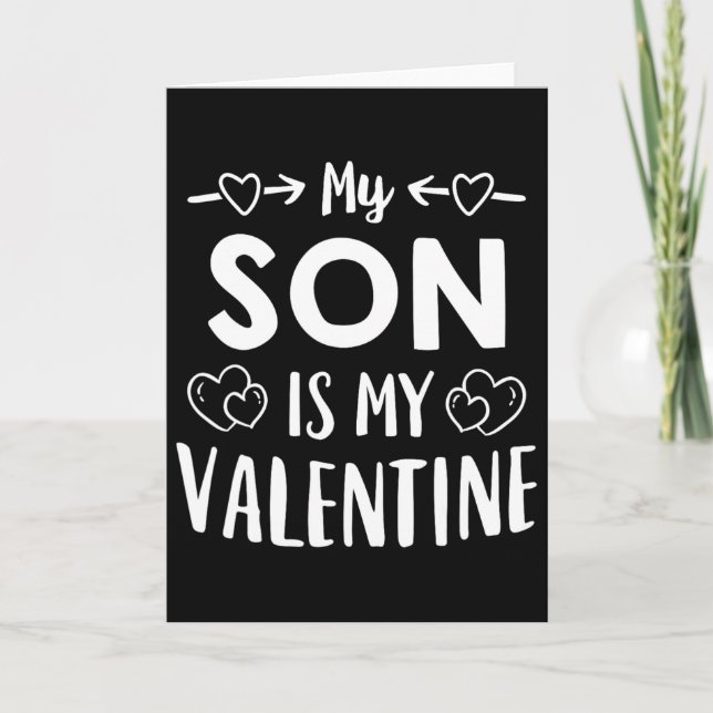 My Son Is My Valentine Shirt Cute Mom Dad Valentin Card (Front)