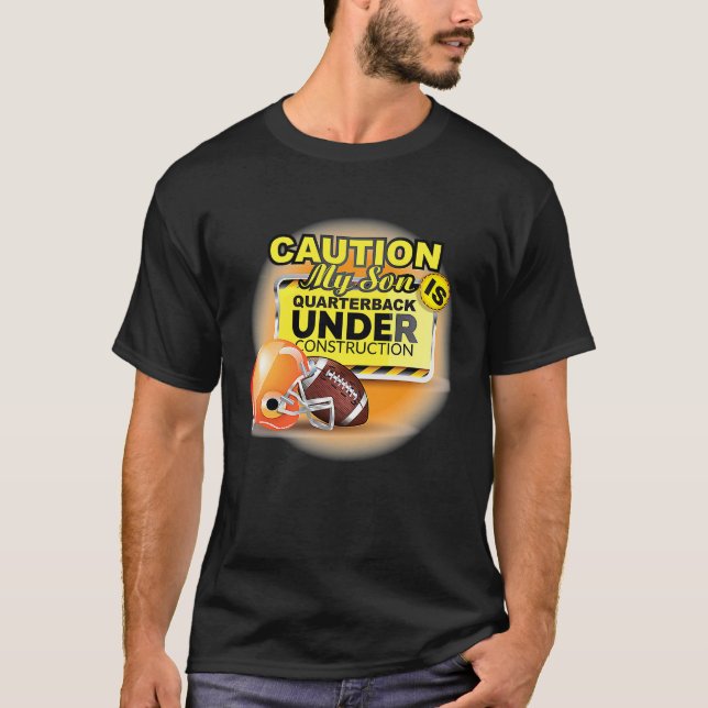 My son is quarterback T-Shirt (Front)