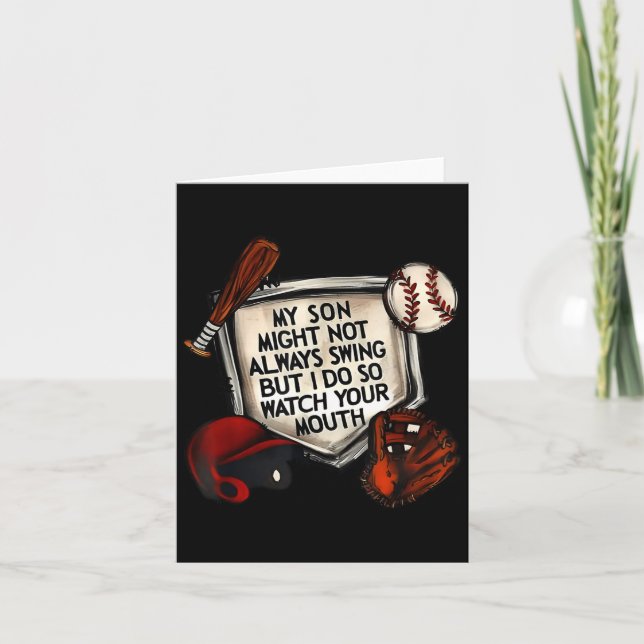 My Son Might Not Always Swing But I Do So Watch Yo Card (Front)