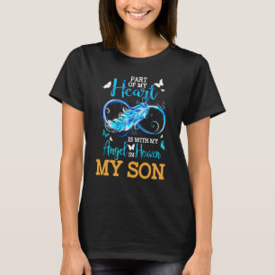 My Son My Guardian Angel In Heaven Memories Grievi T-Shirt