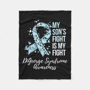 My Son’s Fight Is My Fight Digeorge Syndrome Aware Fleece Blanket