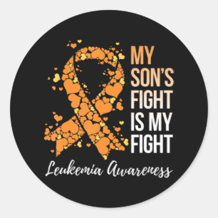 My Son’s Fight Is My Fight Leukaemia Awareness  Classic Round Sticker