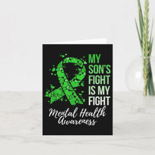 My Son’s Fight Is My Fight Mental Health Awareness Card