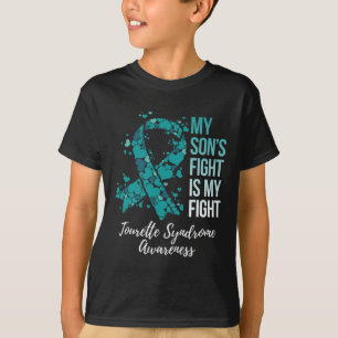 My Son’s Fight Is My Fight Tourette Syndrome Aware T-Shirt