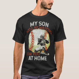 My Son Will Be Waiting on You At Home Baseball Cat T-Shirt