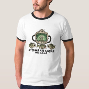 My Sonar Has A Goblin Funny Fish Finder Fishing T-Shirt