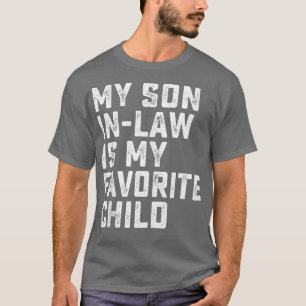 My SonInLaw Is My Favourite Child Retro Wedding Ne T-Shirt
