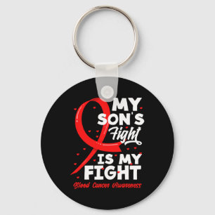 My Son's Fight Is My Fight Blood Cancer Awareness Key Ring