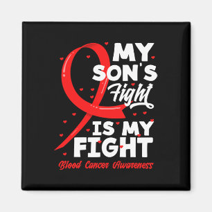 My Son's Fight Is My Fight Blood Cancer Awareness Magnet