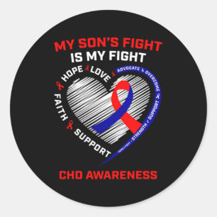 My Sons Fight Is My Fight Chd Heart Disease Awaren Classic Round Sticker