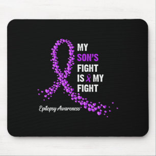 My son's fight is my fight epilepsy awareness  mouse pad