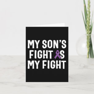 My Son's Fight Is My Fight Pancreatic Cancer Aware Card