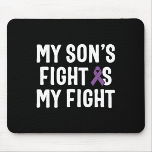 My Son's Fight Is My Fight Pancreatic Cancer Aware Mouse Pad