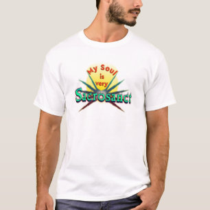 My Soul is Very Sacrosanct, Inspirational T-Shirt