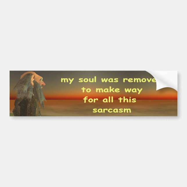 my soul was removed bumper sticker (Front)