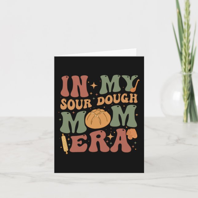 My Sourdough Mum Era  Card (Front)